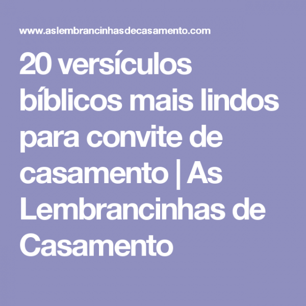 20 VersÃculos BÃblicos Mais Lindos Para Convite De Casamento 20 VersÃculos BÃblicos Mais Lindos Para Convite De Casamento