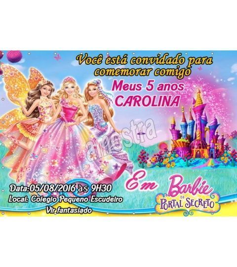 Convite Barbie E O Portal Secreto