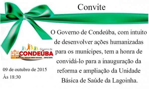 Condeúba Convite, Inauguração Da Ampliação E Reforma Da Unidade Condeúba Convite, Inauguração Da Ampliação E Reforma Da Unidade