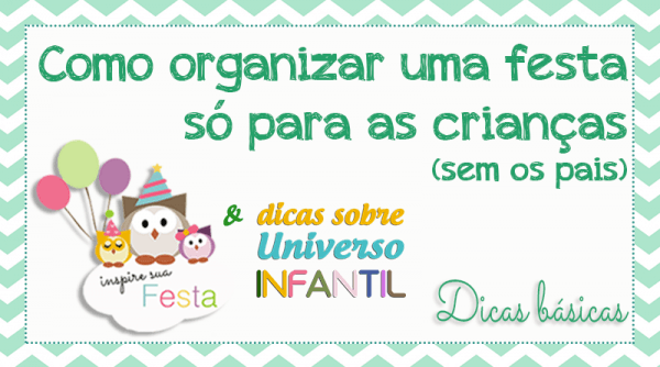 Inspire Sua Festa ® Inspire Sua Festa ®