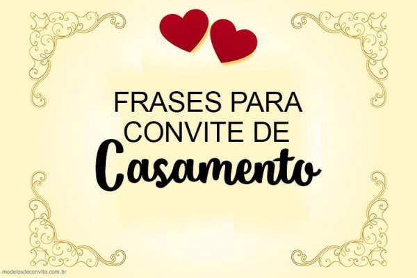 25 Frases Para Convite De Casamento â Modelos De Convite 25 Frases Para Convite De Casamento â Modelos De Convite
