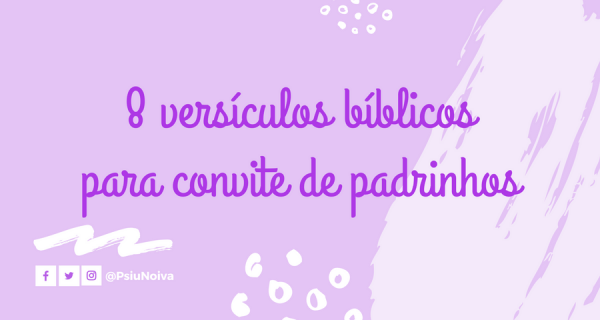 8 VersÃculos BÃblicos Para Convite De Padrinhos 8 VersÃculos BÃblicos Para Convite De Padrinhos