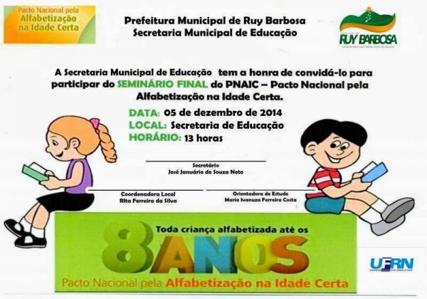 Ruy Barbosa Em AÃÃo! Convite Seminário Final Do Pacto Nacional Ruy Barbosa Em AÃÃo! Convite Seminário Final Do Pacto Nacional