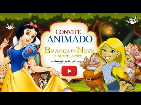 Convite Animado Virtual Branca De Neve Grátis Para Baixar Convite Animado Virtual Branca De Neve Grátis Para Baixar