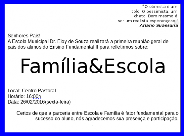 Escola Municipal Dr Eloy De Souza Convite Da 1ª ReuniÃo De Pais Escola Municipal Dr Eloy De Souza Convite Da 1ª ReuniÃo De Pais