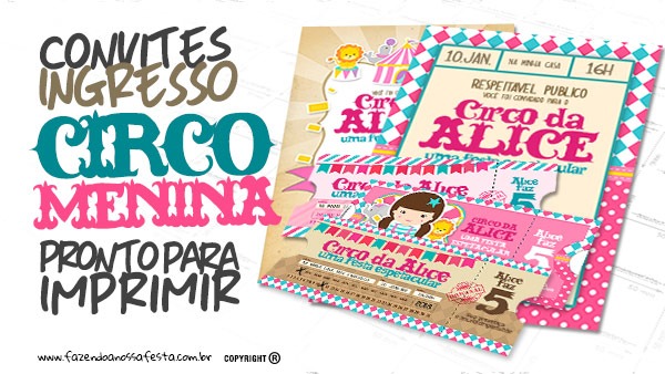 Convite Ingresso Circo Menina GrÃ¡tis Para Personalizar E Imprimir