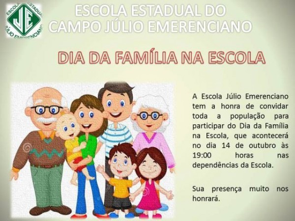 Convite Para O Dia Da Familia Na Escola Julio Emerenciano De