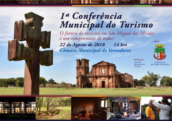 Convite Para Conferência De Turismo Em São Miguel Das Missões Convite Para Conferência De Turismo Em São Miguel Das Missões