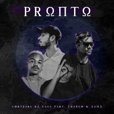 Onerpm Pronto By Cortesiadacasa Feat Chayco & Xamã Onerpm Pronto By Cortesiadacasa Feat Chayco & Xamã