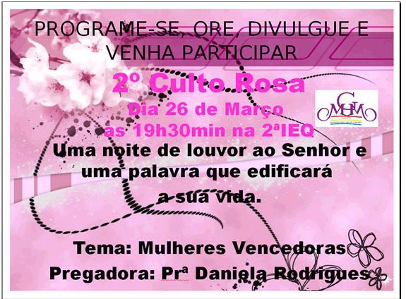 Culto Rosa 2Âª Ieq De Joinville  Convite 2Âº Culto Rosa