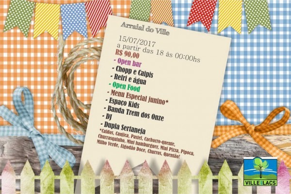 Festa Junina 2017 â Arraiá Ville Des Lacs â Ville Des Lacs Festa Junina 2017 â Arraiá Ville Des Lacs â Ville Des Lacs