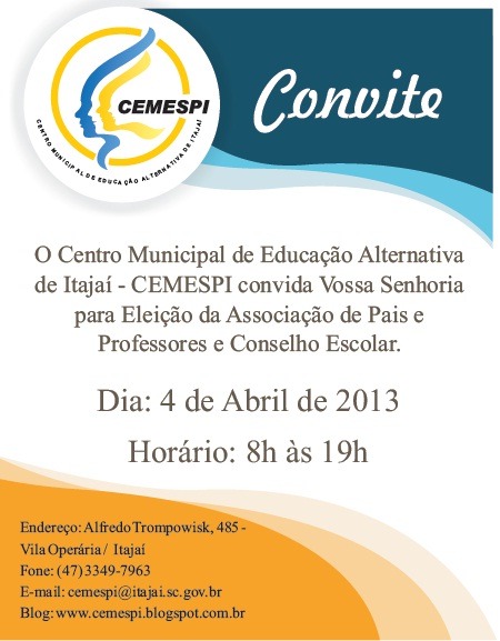 Centro Municipal De EducaÃ§Ã£o Alternativa De ItajaÃ­  Convite!
