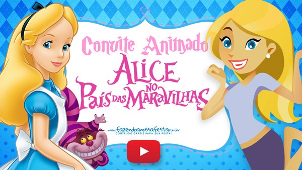 Convite Animado Virtual Alice No PaÃ­s Das Maravilhas GrÃ¡tis
