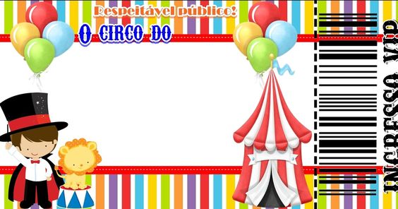 Convite Circo Para Editar E Imprimir Grátis Convite Circo Para Editar E Imprimir Grátis