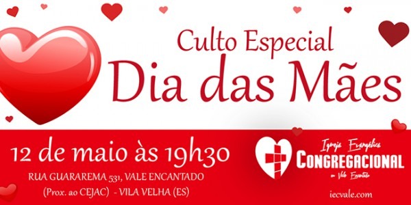 Culto Especial â Dia Das Mães Culto Especial â Dia Das Mães
