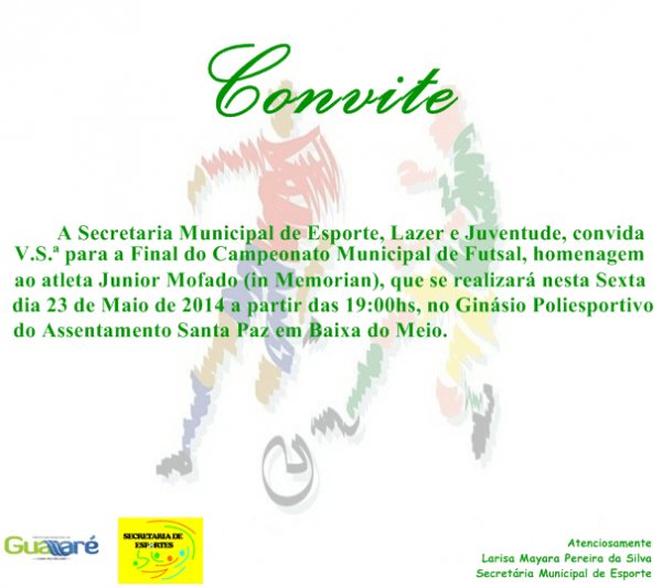 Convite Da Secretaria De Esportes, Campeonato De Futsal Da Zona Convite Da Secretaria De Esportes, Campeonato De Futsal Da Zona