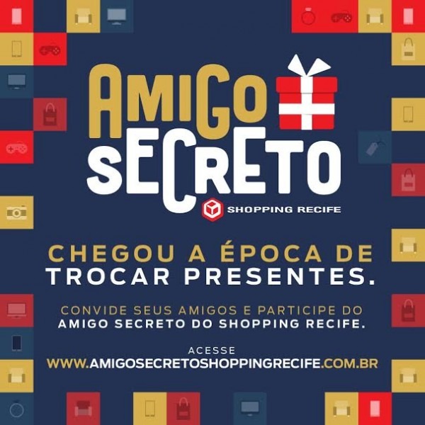 Shopping Recife LanÃ§a Mais Uma EdiÃ§Ã£o Do Aplicativo Amigo Secreto