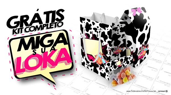 Kit Festa Miga Sua Loka Grátis Para Imprimir Kit Festa Miga Sua Loka Grátis Para Imprimir