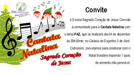 Escola Sagrado CoraÃÃo De Jesus Convite Cantata Natalina Escola Sagrado CoraÃÃo De Jesus Convite Cantata Natalina
