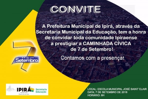 Prefeitura De Ipirá Divulga Convite Para O 7 De Setembro Prefeitura De Ipirá Divulga Convite Para O 7 De Setembro