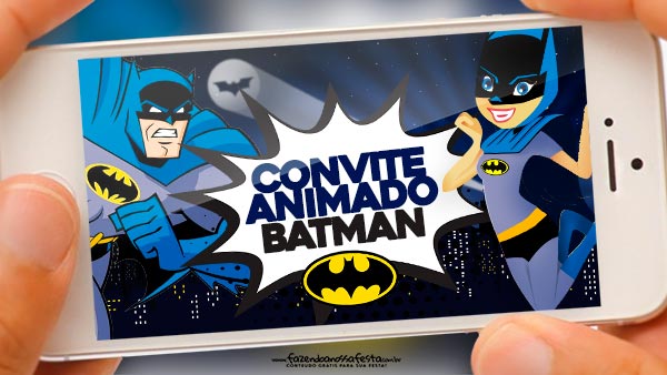 Convite Animado Batman GrÃ¡tis Para Baixar E Editar