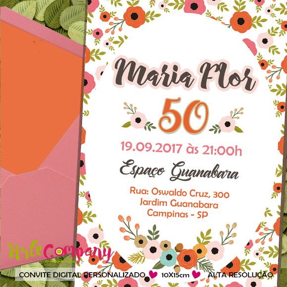 Convite Aniversário Floral 50 Anos Convite Aniversário Floral 50 Anos