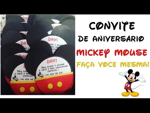 Como Fazer Convite De Aniversário Do Mickey Mouse Como Fazer Convite De Aniversário Do Mickey Mouse