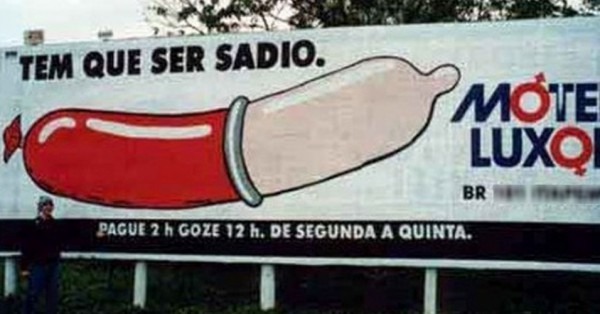 60 Propagandas De Motéis Que Transbordam Criatividade 60 Propagandas De Motéis Que Transbordam Criatividade