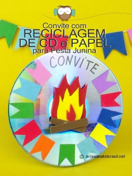 Convite Com Reciclagem De Cd E Papel Para Festa Junina Convite Com Reciclagem De Cd E Papel Para Festa Junina