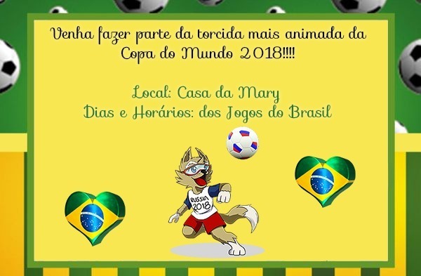 Convite Digital Torcida Copa Do Mundo 2018 = 10,00!!!!!! Convite Digital Torcida Copa Do Mundo 2018 = 10,00!!!!!!