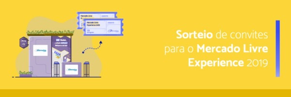 Sorteio De Convites Para O Mercado Livre Experience 2019 Sorteio De Convites Para O Mercado Livre Experience 2019